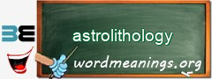 WordMeaning blackboard for astrolithology